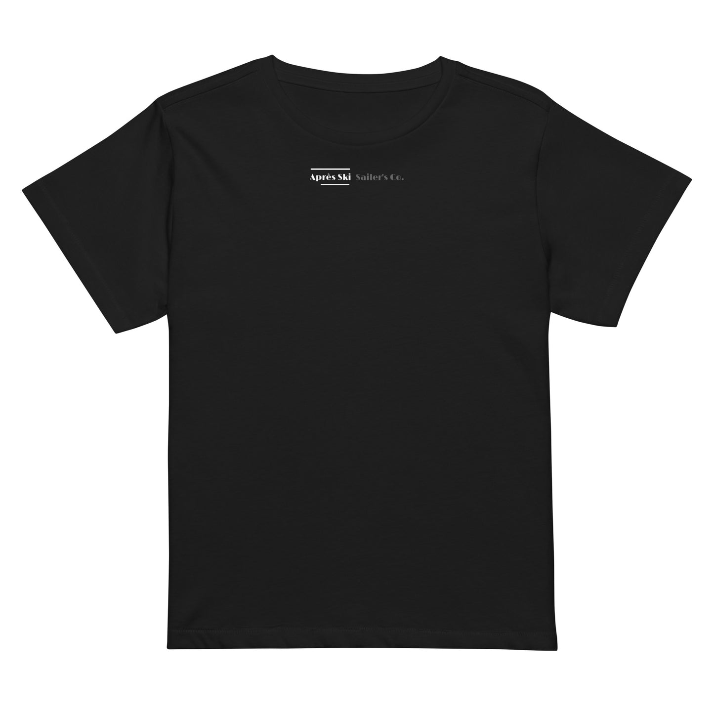 Apres Ski Premium TShirt Sailers Co Comfortable and Stylish High Waste T-Shirt